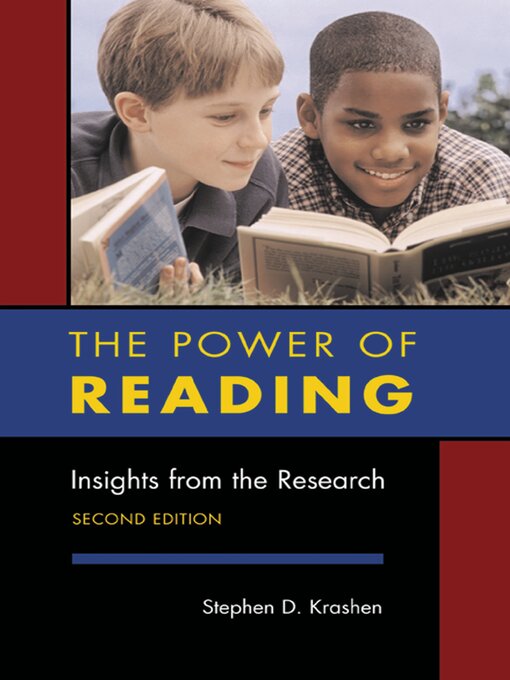 Title details for The Power of Reading by Stephen D. Krashen - Available